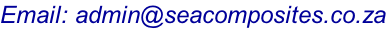Email: admin@seacomposites.co.za